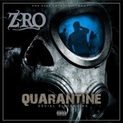 Z-Ro - Quarantine: Social Distancing