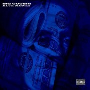 Big Cousin - Blue Money (EP)