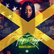 HoodCelebrityy - Trap Vs. Reggae