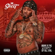 DatBoiSkeet - Broke Is The Root Of All Evil