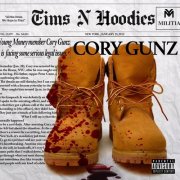 Cory Gunz - Tims N Hoodies