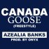 Azealia Banks - Canada Goose