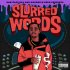 Hoodrich Keem - Slurred Words