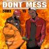 24hrs Feat. YG - Dont Mess