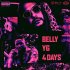 Belly Feat. YG - 4 Days