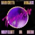 David Guetta & Afrojack Feat. Missy Elliott, BIA & Doechii - ...