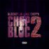BlocBoy JB Feat. NLE Choppa - ChopBloc 2