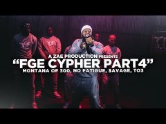 Montana Of 300, TO3, Savage & No Fatigue - FGE Cypher Pt. 4