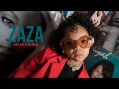 ZaZa - Girls Run Everything
